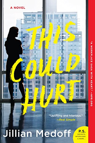 9780062660770: This Could Hurt: A Novel