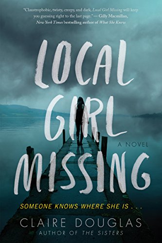 Imagen de archivo de Local Girl Missing: A Novel a la venta por KuleliBooks