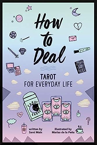 Beispielbild fr How to Deal: Tarot for Everyday Life zum Verkauf von Better World Books