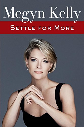 9780062662354: Settle For More (Publisher Signed Edition)