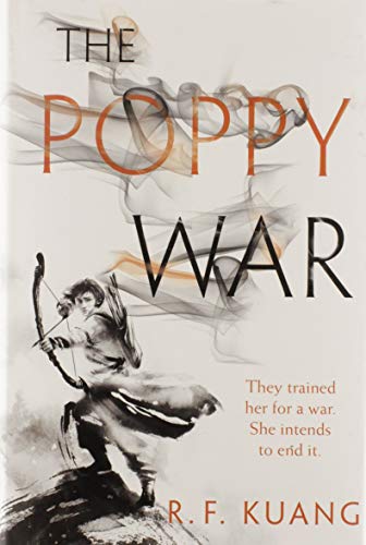 Stock image for The Poppy War: A Novel (The Poppy War, 1) for sale by Dream Books Co.