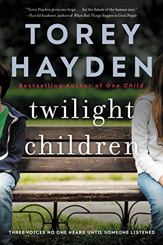 Stock image for Twilight Children: Three Voices No One Heard Until Someone Listened for sale by SecondSale