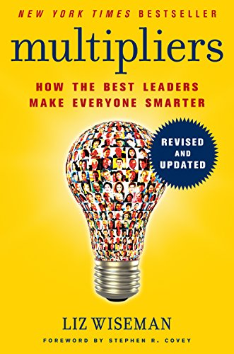 Imagen de archivo de Multipliers: How the Best Leaders Make Everyone Smarter a la venta por Revaluation Books