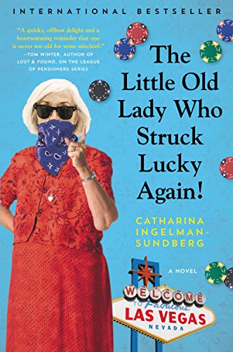 Beispielbild fr The Little Old Lady Who Struck Lucky Again!: A Novel (League of Pensioners) zum Verkauf von Wonder Book