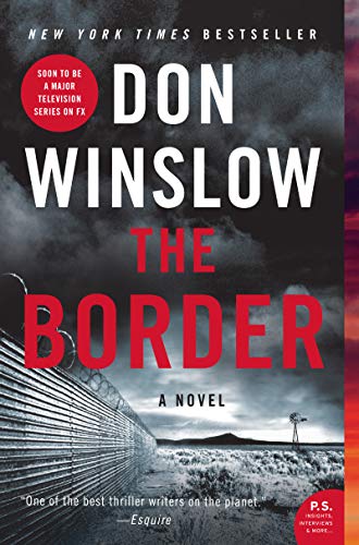 Beispielbild fr The Border: A Novel (Power of the Dog) zum Verkauf von SecondSale