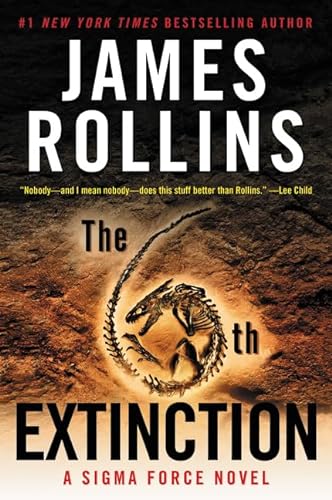 9780062666468: The 6th Extinction: A Sigma Force Novel