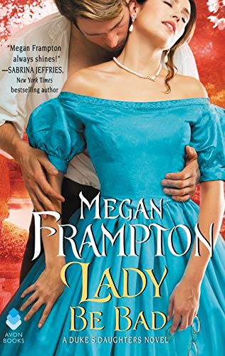 9780062666628: Lady Be Bad: A Duke's Daughters Novel: 1 (The Duke's Daughters, 1)