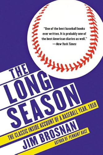 Stock image for The Long Season: The Classic Inside Account of a Baseball Year, 1959 for sale by SecondSale