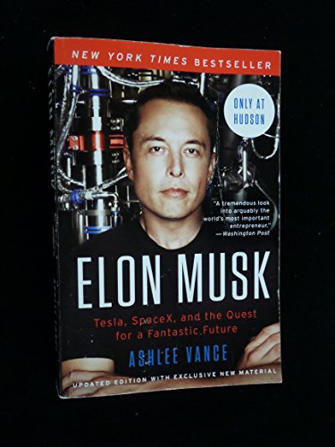 Stock image for Elon Musk Tesla,SpaceX and the Quest for a Fantastic Future for sale by Better World Books