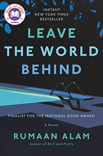 Imagen de archivo de Leave the World Behind: A Read with Jenna Pick a la venta por Reliant Bookstore