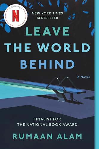 Imagen de archivo de Leave the World Behind: A Read with Jenna Pick a la venta por ZBK Books