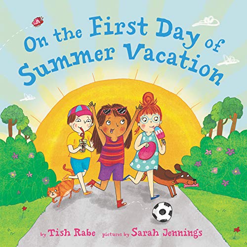 9780062668523: On the First Day of Summer Vacation