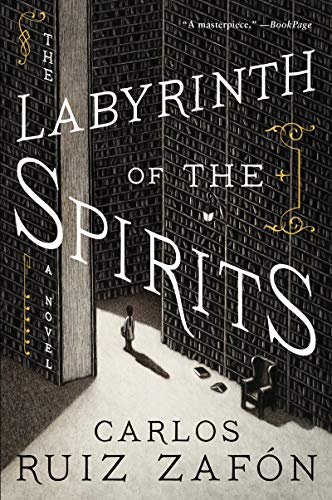 Stock image for The Labyrinth of the Spirits: A Novel (Cemetery of Forgotten Books) for sale by Zoom Books Company
