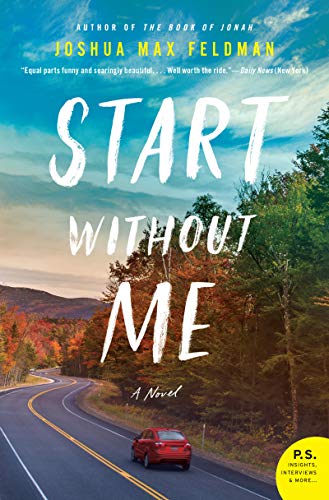 Stock image for Start Without Me: A Novel for sale by Bookmonger.Ltd