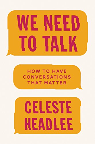 Beispielbild fr We Need to Talk: How to Have Conversations That Matter zum Verkauf von ZBK Books