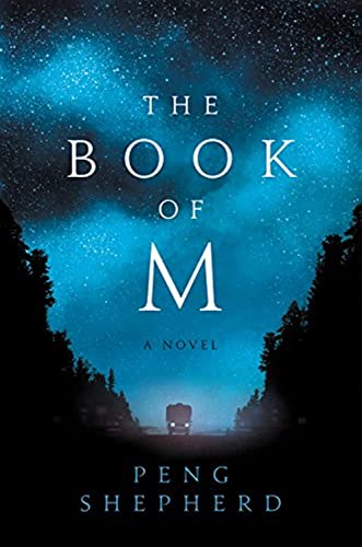 Stock image for The Book of M: A Novel for sale by Wonder Book