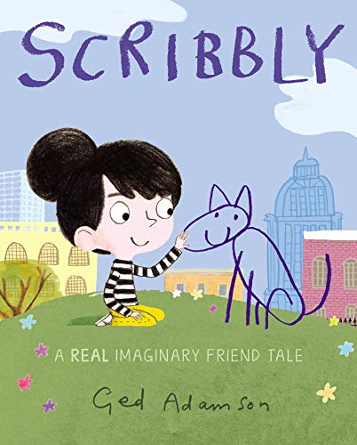 Stock image for Scribbly: A Real Imaginary Friend Tale for sale by Decluttr