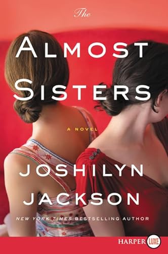 9780062670847: The Almost Sisters: A Novel