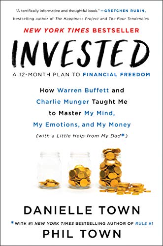 Beispielbild fr Invested: How Warren Buffett and Charlie Munger Taught Me to Master My Mind, My Emotions, and My Money (with a Little Help from My Dad) zum Verkauf von WorldofBooks