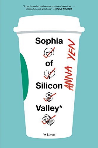 Stock image for Sophia of Silicon Valley: A Novel for sale by Gulf Coast Books