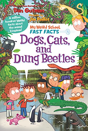 Imagen de archivo de My Weird School Fast Facts: Dogs, Cats, and Dung Beetles (My Weird School Fast Facts, 5) a la venta por Gulf Coast Books