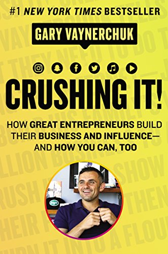 Beispielbild fr Crushing It! : How Great Entrepreneurs Build Their Business and Influence-And How You Can, Too zum Verkauf von Better World Books