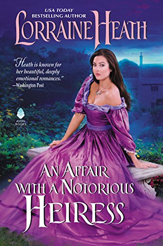 9780062674807: An Affair With a Notorious Heiress