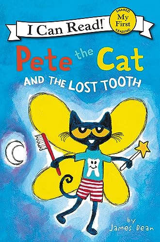 Stock image for Pete the Cat and the Lost Tooth (My First I Can Read) for sale by SecondSale