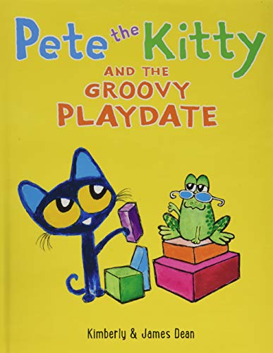 Beispielbild fr Pete the Kitty and the Groovy Playdate zum Verkauf von Blackwell's