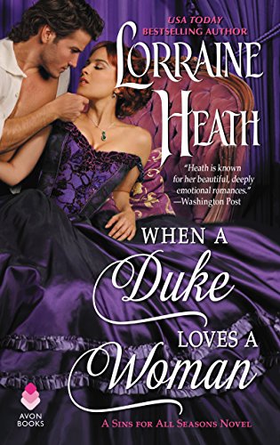 Beispielbild fr When a Duke Loves a Woman : A Sins for All Seasons Novel zum Verkauf von Better World Books