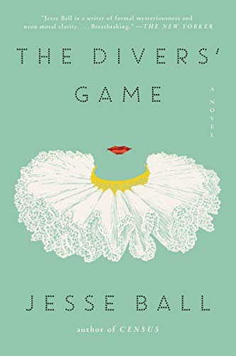 Beispielbild fr The Divers' Game: A Novel zum Verkauf von SecondSale
