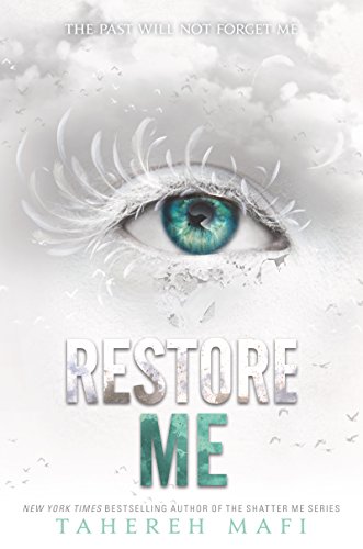 Stock image for Restore Me (Shatter Me, 4) for sale by Books Unplugged