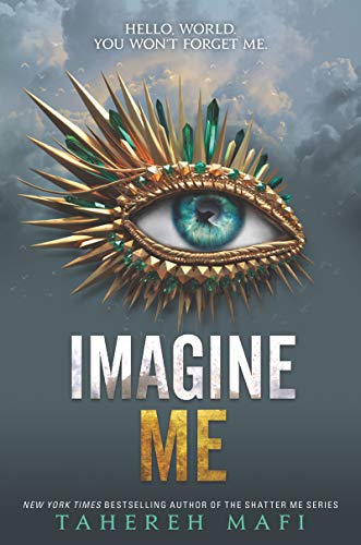 Beispielbild fr Imagine Me (Shatter Me, 6) zum Verkauf von BooksRun