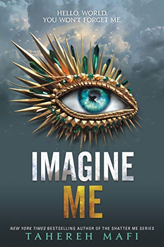 Imagen de archivo de Imagine Me (Shatter Me, 6) a la venta por Books Unplugged