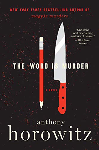 Stock image for The Word Is Murder: A Novel (A Hawthorne and Horowitz Mystery, 1) for sale by Orion Tech