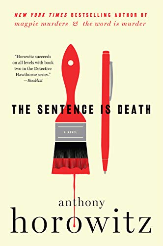 Beispielbild fr The Sentence Is Death: A Novel (Detective Daniel Hawthorne) zum Verkauf von Lakeside Books