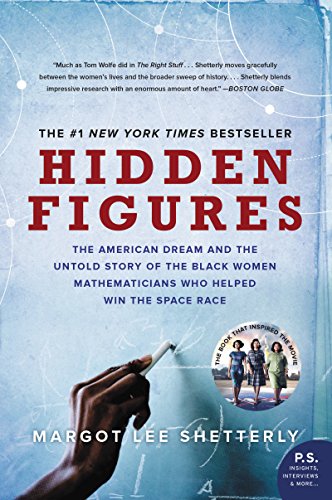 Beispielbild fr Hidden Figures: The American Dream and the Untold Story of the Black Women Mathematicians Who Helped Win the Space Race zum Verkauf von SecondSale