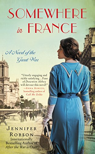 9780062677402: Somewhere in France: A Novel of the Great War