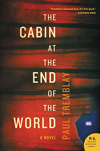 Imagen de archivo de The Cabin at the End of the World: A Novel a la venta por Gulf Coast Books