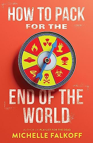 Imagen de archivo de How to Pack for the End of the World a la venta por Your Online Bookstore