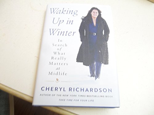 9780062681669: Waking Up in Winter: In Search of What Really Matters at Midlife