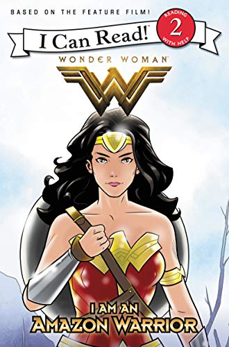 Beispielbild fr Wonder Woman: I Am an Amazon Warrior (I Can Read Level 2) zum Verkauf von SecondSale