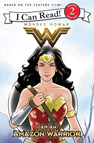 9780062681843: Wonder Woman: I Am an Amazon Warrior (I Can Read Level 2)