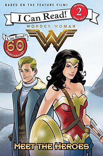 Beispielbild fr Wonder Woman: Meet the Heroes (I Can Read, Level 2: Wonder Woman) zum Verkauf von Gulf Coast Books