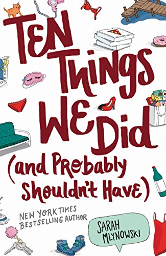 9780062683038: Ten Things We Did (and Probably Shouldn't Have)
