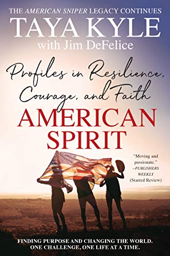Stock image for American Spirit: Profiles in Resilience, Courage, and Faith for sale by SecondSale