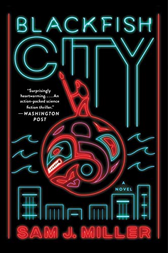 Stock image for Blackfish City for sale by Weller Book Works, A.B.A.A.