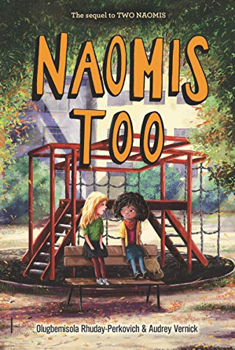 Imagen de archivo de Naomis Too (Two Naomis) a la venta por Your Online Bookstore