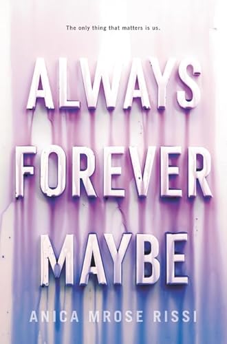 Beispielbild fr Always Forever Maybe zum Verkauf von Better World Books