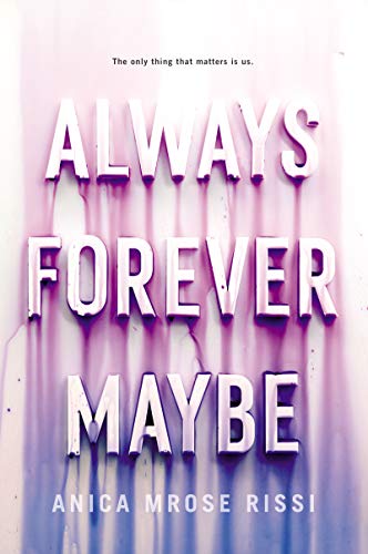 Beispielbild fr Always Forever Maybe zum Verkauf von Bookmonger.Ltd